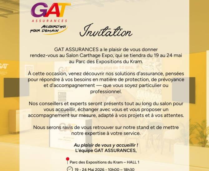 GAT ASSURANCES participe au Salon Carthage 2026, qui se tiendra du 19 au 24 mai au Parc des Expositions du Kram